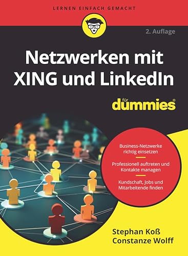 Netzwerken mit XING und LinkedIn für Dummies von Wiley-VCH